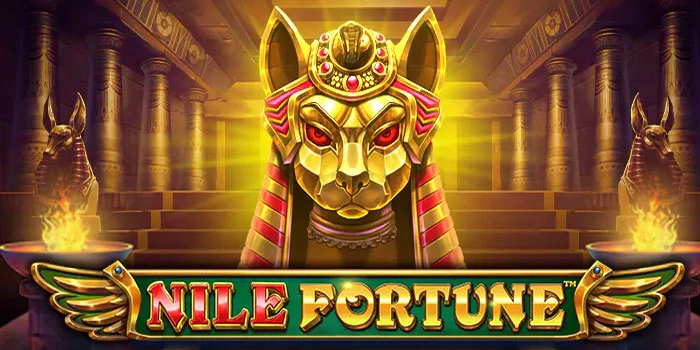 Trik Cerdas Maxwin di Slot Nile Fortune Dengan Presisi