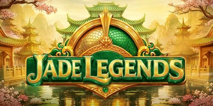 Jade Legends – Cara Memahami Mekanisme Permainan dan Berbagai Fitur yang Tersedia
